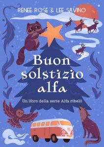 Renee Rose, Lee Savino – Buon solstizio alfa (2023)