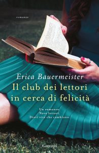 Erica Bauermeister – Il club dei lettori in cerca di felicità (2024)