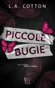L. A. Cotton – Truths and Lies Vol. 1. Piccole bugie (2024)