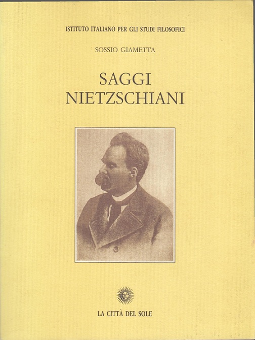 Sossio Giametta – Saggi nietzscheani (1998)