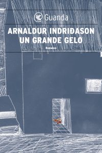 Arnaldur Indridason – Un grande gelo (2013)