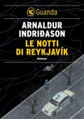 Arnaldur Indridason - Le notti di Reykjavik (2014)