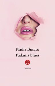 Nadia Busato – Padania Blues (2020)