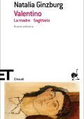 Natalia Ginzburg - Valentino - La madre - Sagittario (2011)