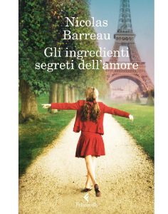 Nicolas Barreau – Gli ingredienti segreti dell’amore (2011)