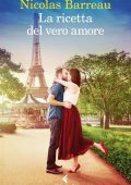 Nicolas Barreau - La ricetta del vero amore (2014)