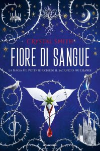 Crystal Smith – Fiore di sangue (2020)