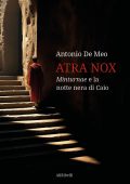 Antonio De Meo - Atra Nox: Minturnae e la notte nera di Caio (2024)