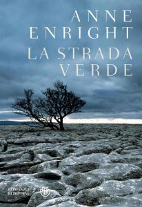 Anne Enright – La strada verde (2016)