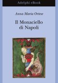 Anna Maria Ortese - Il Monaciello di Napoli (2024)
