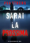 Ava Strong - Sarai la prossima. Megan York Libro 2 (2023)