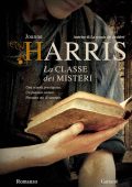 Joanne Harris - La classe dei misteri (2016)