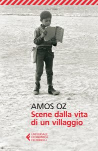 Amos Oz – Scene dalla vita di un villaggio (2013)