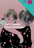 Carlo Cassola - Paura e tristezza (2017)