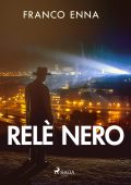 Franco Enna - Relè nero (2024)
