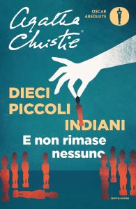 Agatha Christie – Dieci piccoli indiani. E non rimase nessuno (2019)