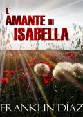 Franklin Diaz - L'amante di Isabella (2024)