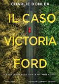 Charlie Donlea - Il caso Victoria Ford (2024)