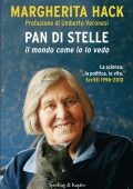 Margherita Hack - Pan di stelle. Il mondo come io lo vedo (2014)