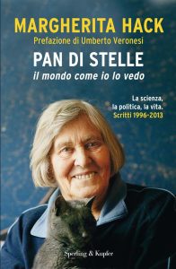 Margherita Hack – Pan di stelle. Il mondo come io lo vedo (2014)