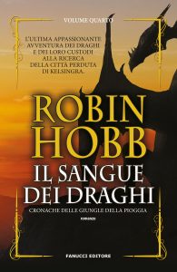 Robin Hobb – Il sangue dei draghi (2018)