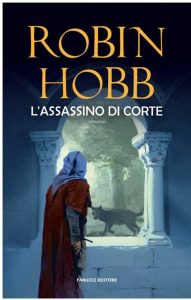 Robin Hobb – L’assassino di corte (2006)