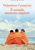 Valentina Camerini - Il secondo momento migliore (2014)