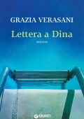 Grazia Verasani - Lettera a Dina (2016)