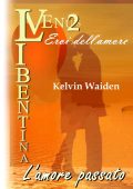 Kelvin Waiden - Venus libentina Vol. 2. Amore passato (2024)