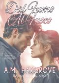 A.M. Hargrove - West Brothers Vol. 3. Dal fumo al fuoco (2023)