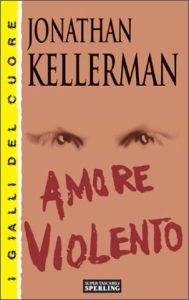 Jonathan Kellerman – Amore violento (2002)