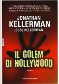 Jonathan Kellerman, Jesse Kellerman - Il golem di Hollywood (2015)