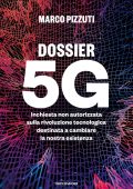 Marco Pizzuti - Dossier 5G (2020)