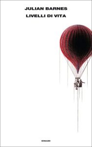 Julian Barnes – Livelli di vita (2014)