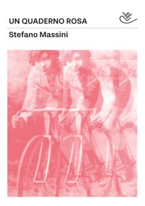 Stefano Massini – Un quaderno rosa (2014)