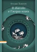 Stuart Turton - Il diavolo e l'acqua scura (2020)