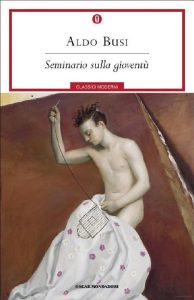 Aldo Busi – Seminario sulla gioventù (1984)