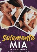 Shaw Hart - Solamente mia. La serie completa (2024)