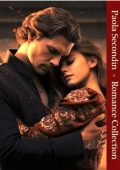 Paola Secondin - Romance Collection. Antologia di romanzi (2023)