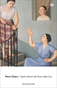 Piero Chiara – Saluti notturni dal Passo della Cisa (2012)