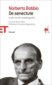 Norberto Bobbio – De senectute e altri scritti autobiografici (2013)
