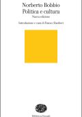 Norberto Bobbio - Politica e cultura (2013)