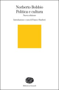 Norberto Bobbio – Politica e cultura (2013)