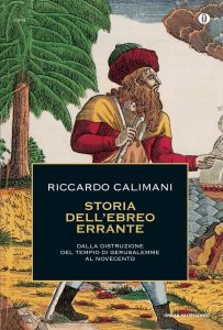 Riccardo Calimani – Storia dell’ebreo errante (2014)