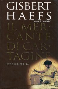 Gisbert Haefs – Il mercante di Cartagine (2006)