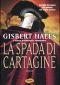 Gisbert Haefs - La spada di Cartagine (2008)