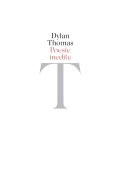 Dylan Thomas - Poesie inedite (2024)
