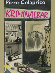 Piero Colaprico – Kriminalbar (2000)
