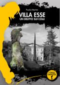 Paolo Martini - Villa Esse. Un delitto sui colli (2024)