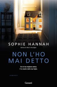 Sophie Hannah – Non l’ho mai detto (2014)